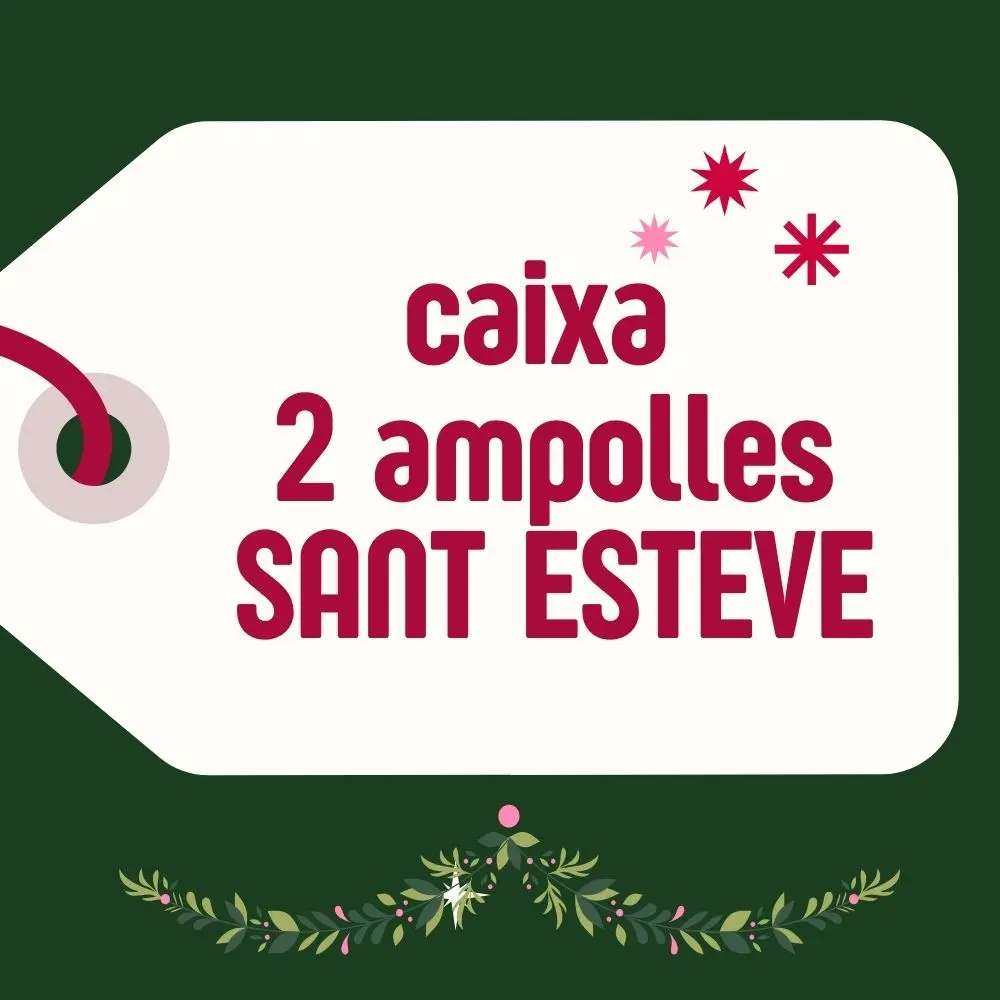 CAIXA 2 AMPOLLES SANT ESTEVE 00/12/25